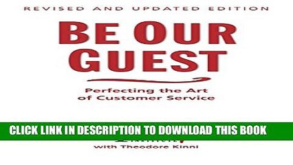 [PDF] Be Our Guest: Perfecting the Art of Customer Service (Disney Institute Book, A) Popular Online