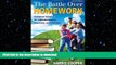 FAVORIT BOOK The Battle Over Homework: Common Ground for Administrators, Teachers, and Parents