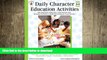FAVORIT BOOK Daily Character Education Activities, Grades 2 - 3: 180 Lessons for Each Day of the