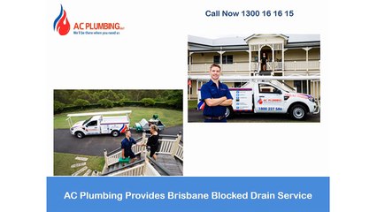 AC Plumbing Provides Brisbane Blocked Drain Service