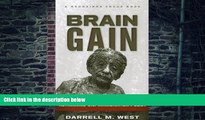 Big Deals  Brain Gain: Rethinking U.S. Immigration Policy (Brookings FOCUS Book)  Free Full Read