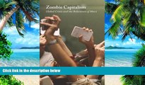 Big Deals  Zombie Capitalism: Global Crisis and the Relevance of Marx  Best Seller Books Best Seller