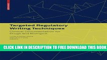 Collection Book Targeted Regulatory Writing Techniques: Clinical Documents for Drugs and Biologics