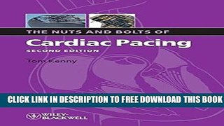 New Book The Nuts and Bolts of Cardiac Pacing