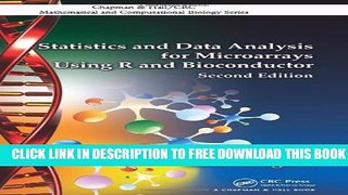 New Book Statistics and Data Analysis for Microarrays Using R and Bioconductor, Second Edition