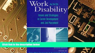 Big Deals  Work and Disability: Issues and Strategies in Career Development and Job Placement