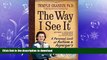 READ BOOK  The Way I See It, Revised and Expanded 2nd Edition: A Personal Look at Autism and