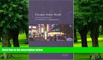 Big Deals  Escape from Work: Freelancing Youth and the Challenge to Corporate Japan (Japanese