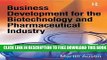 New Book Business Development for the Biotechnology and Pharmaceutical Industry