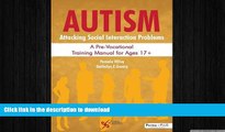 READ  Autism: Attacking Social Interaction Problems: A Pre-Vocational Training Manual for Ages
