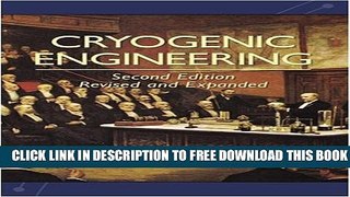 Collection Book Cryogenic Engineering, Second Edition Revised and Expanded