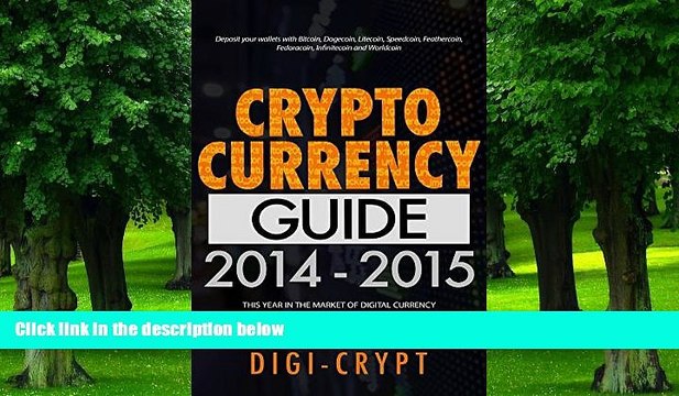 Big Deals Cryptocurrency: Guide To Digital Currency: Digital Coin Wallets With Bitcoin, Dogecoin,