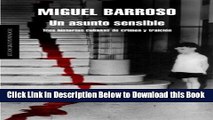 [Reads] Un asunto sensible: Tres historias cubanas de crimen y traiciÃ³n (Literatura Mondadori)