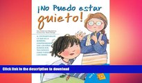 READ BOOK  Ã‚Â¡No puedo estar quieto!: Mi vida con ADHD (Vive y Aprende) (Spanish Edition) FULL