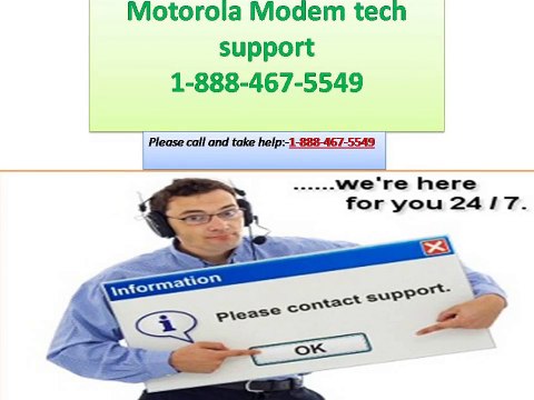 motorola modem tech support 1-888-467-5549 phone number