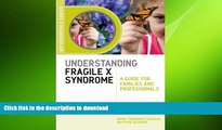 READ  Understanding Fragile X Syndrome: A Guide for Families and Professionals (Jkp Essentials)