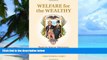 Big Deals  Welfare for the Wealthy: Parties, Social Spending, and Inequality in the United States