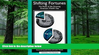 Big Deals  Shifting Fortunes: The Perils of the Growing American Wealth Gap  Best Seller Books