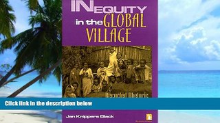 Must Have PDF  Inequity in the Global Village: Recycled Rhetoric and Disposable People  Best