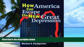 Big Deals  How America Can Escape the New Great Depression  Best Seller Books Best Seller