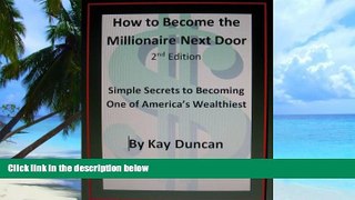 Big Deals  How to Become the Millionaire Next Door  Free Full Read Most Wanted