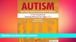 READ BOOK  Autism: Attacking Social Interaction Problems: A Pre-Vocational Training Manual for