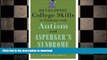 READ BOOK  Developing College Skills in Students With Autism and Asperger s Syndrome FULL ONLINE