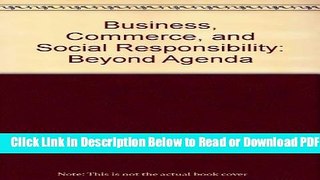 [Get] Business, Commerce, and Social Responsibility: Beyond Agenda Popular New