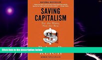 Big Deals  Saving Capitalism: For the Many, Not the Few  Free Full Read Most Wanted