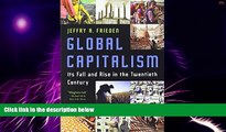 Big Deals  Global Capitalism: Its Fall and Rise in the Twentieth Century  Best Seller Books Most