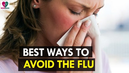 Best Ways to Avoid the Flu - Health Sutra