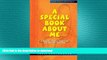 READ  A Special Book About Me: A Book for Children Diagnosed with Asperger Syndrome (Asperger