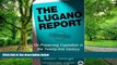 Big Deals  The Lugano Report: On Preserving Capitalism in the Twenty-first Century  Free Full Read