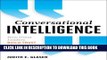 [PDF] Conversational Intelligence: How Great Leaders Build Trust and Get Extraordinary Results