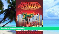 Big Deals  Surviving Capitalism: How We Learned to Live with the Market and Remained Almost Human