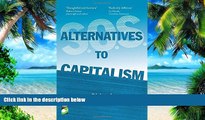 Big Deals  S.O.S. Alternatives to Capitalism (World Changing)  Best Seller Books Best Seller