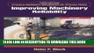 New Book Improving Machinery Reliability, Volume 1, Third Edition (Practical Machinery Management