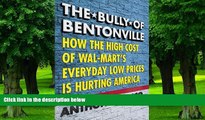 Big Deals  The Bully of Bentonville  Best Seller Books Most Wanted