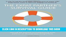 [PDF] The Expat Partner s Survival Guide: A light-hearted but authoritative manual for anyone