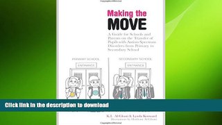 FAVORITE BOOK  Making the Move: A Guide for Schools and Parents on the Transfer of Pupils with