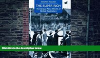 Big Deals  The Super-Rich: The Unjust New World of Global Capitalism  Best Seller Books Best Seller