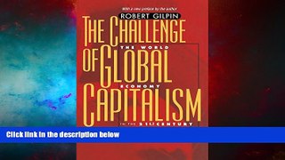 Must Have  The Challenge of Global Capitalism: The World Economy in the 21st Century  READ Ebook