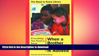 READ  Everything You Need to Know When a Brother or Sister Is Autistic (Need to Know Library)