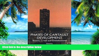 Big Deals  Phases of Capitalist Development: Booms, Crises and Globalizations  Free Full Read Most
