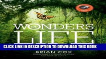 [PDF] Wonders of Life: Exploring the Most Extraordinary Phenomenon in the Universe (Wonders