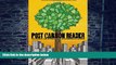 Big Deals  The Post Carbon Reader: Managing the 21st Century s Sustainability Crises  Free Full