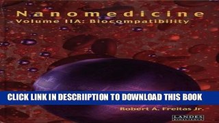 [PDF] Nanomedicine, Volume IIA: Biocompatibility Popular Online