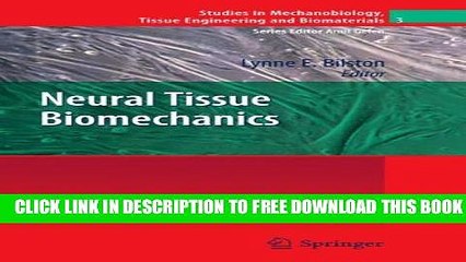 Collection Book Neural Tissue Biomechanics (Studies in Mechanobiology, Tissue Engineering and