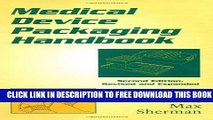 Collection Book Medical Device Packaging Handbook, Second Edition, Revised and Expanded (Packaging