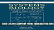 New Book Systems Biology: Mathematical Modeling and Model Analysis (Chapman   Hall/CRC